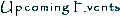 Upcoming Events
